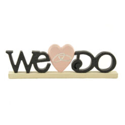 143-88588 'WE DO' SIGN W/HEART/RING
