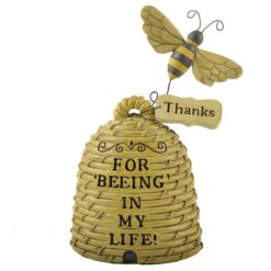 1566-10347 'THANKS FOR BEEING' BEE HIVE