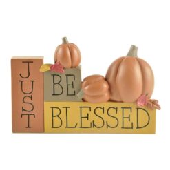 186-11763 "JUST BE BLESSED" BLOCK