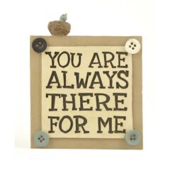 154-10248 ALWAYS THERE' PLAQUE W/BLUE BIRD
