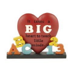 1588-10013 BIG HEART TO TEACH' ON BASE W/LETTERS 