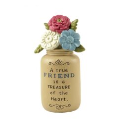 171-11053 'TRUE FRIEND' TAN JAR W/FLOWERS (M4)
