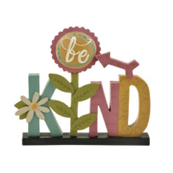 171-11107 BE KIND' ON BASE W/FLOWER/ARROW (M2)