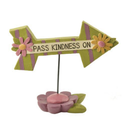 171-11162 'PASS KINDNESS ON' ARROW ON BASE (M4)