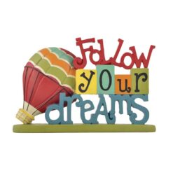 143-88346 FOLLOW YOUR DREAMS ON BASE W/BALLOON