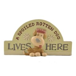 144-88787 'SPOLED ROTTEN DOG' PLAQUE