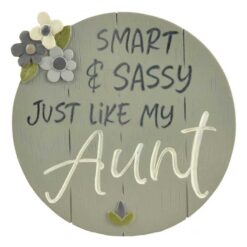 201-12077 "SMART & SASSY" AUNT PLAQUE WITH EASEL