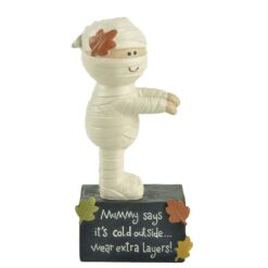 206-12557 "MUMMY SAYS IT'S COLD OUTSIDE" MUMMY ON BLOCK
