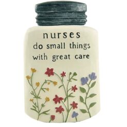 211-13250 "NURSES DO SMALL THINGS WITH GREAT CARE" JAR