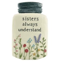 211-13251 "SISTERS ALWAYS UNDERSTAND" JAR