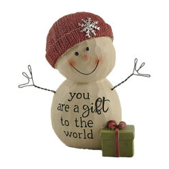 218-13127	"YOU ARE A GIFT TO THE WORLD" SNOWMAN
