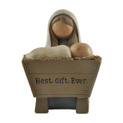 218-13145	"BEST. GIFT. EVER." MARY WITH BABY JESUS