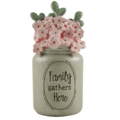 211-13054 "FAMILY GATHERS HERE" JAR WITH PINK FLOWERS