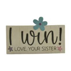 231-13662 "I Win" Sign