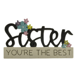 231-13664 "Sister-You Are The Best" Sign