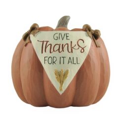 236-13694 Pumpkin-GIVE Thanks FOR IT ALL