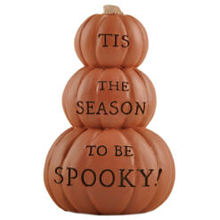 236-13857 HALLOWEEN PUMPKIN STACK-TIS THE SEASON TO BE SPOOKY