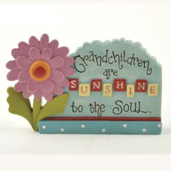 1411-89206 	GRANDCHILDREN ARE' PLAQUE W/ FLOWER