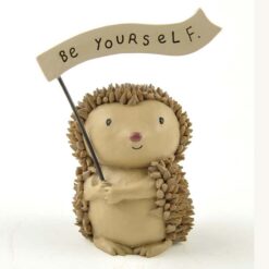 1412-89338 'BE YOURSELF' HEDEHOG W/FLAG