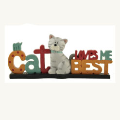1511-10645 'MY CAT LOVES ME' ON BASE W/CAT (M2)
