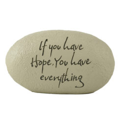 251-14451 Faith Rocks-If you Hope You have everything